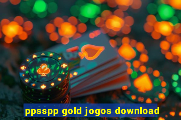 ppsspp gold jogos download